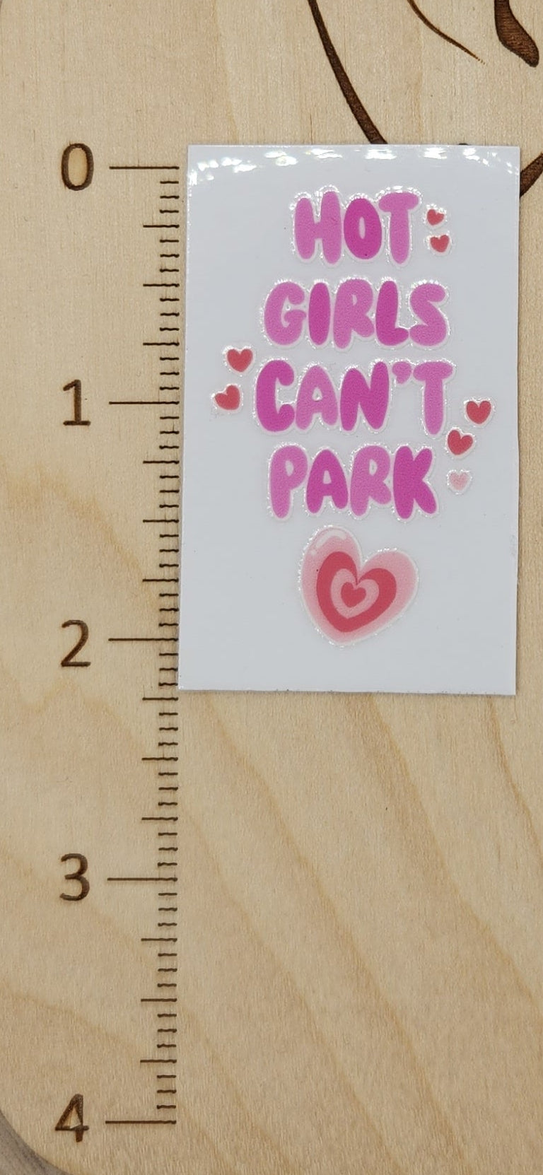 Hot girls can't park - 1.25 by 2.25 inches Mini UVDTF